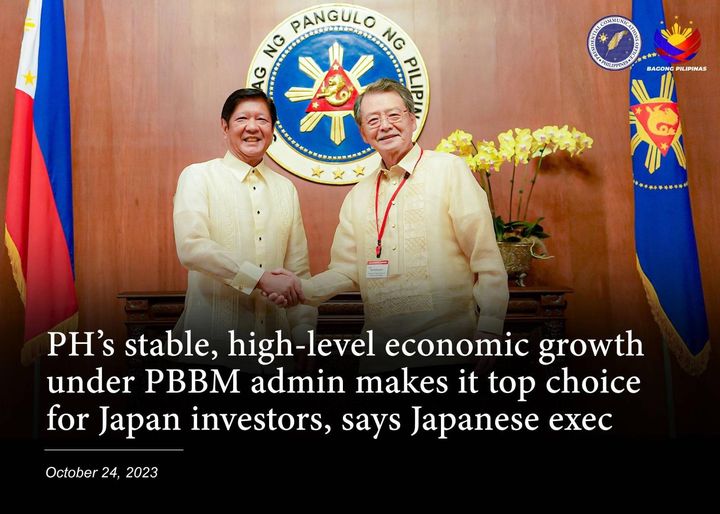 PH’S STABLE, HIGH-LEVEL ECONOMIC GROWTH UNDER PBBM ADMIN MAKES IT TOP CHOICE FOR JAPAN INVESTORS, SAYS JAPANESE EXEC
