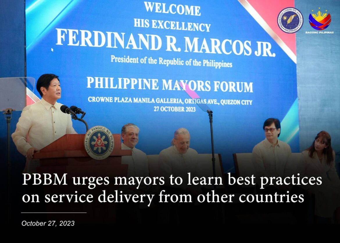PBBM URGES MAYORS TO LEARN BEST PRACTICES ON SERVICE DELIVERY FROM OTHER COUNTRIES
